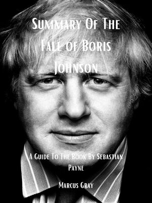 cover image of Summary of the Fall of Boris Johnson